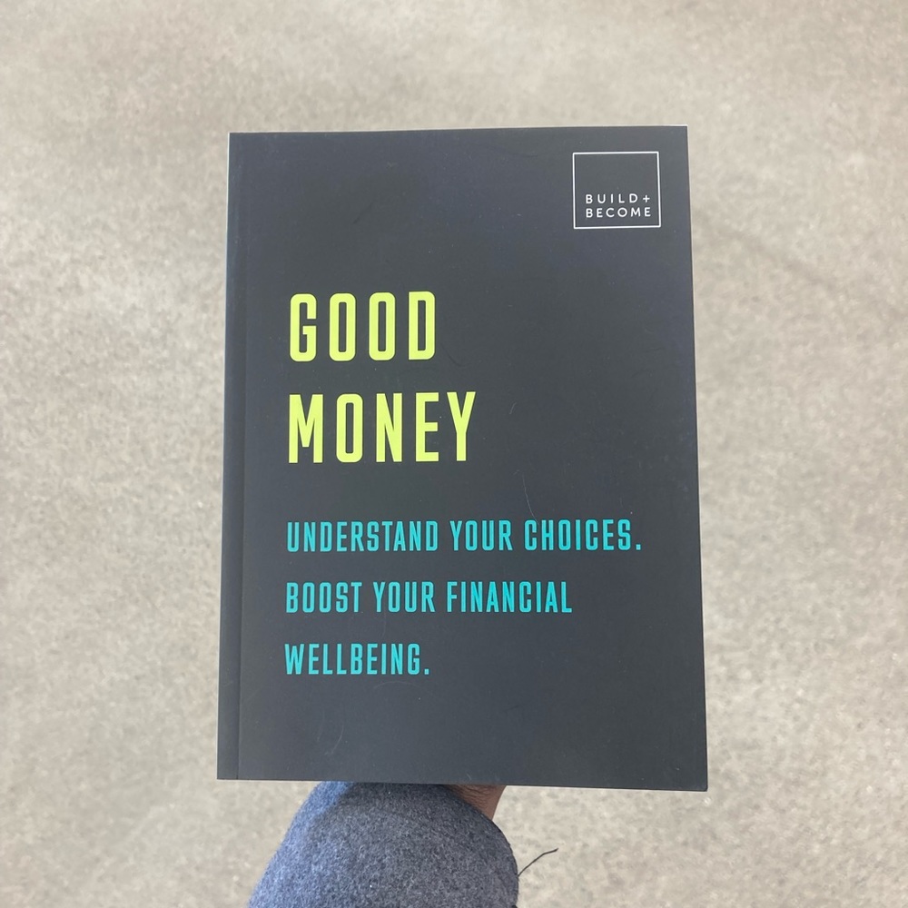 Good Money Build and Become Book